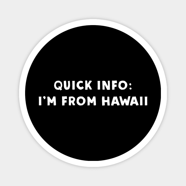 Hawaii Cool & Funny Magnet by Novel_Designs